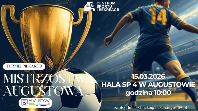 Turniej Piłkarski o Mistrzostwo Augustowa – wyniki i fotorelacja