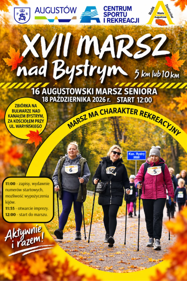 XVII Marsz Nad Bystrym i 16 Augustowski Marsz Seniora